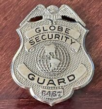 Vintage Globe Security Guard Metal Badge 6467 picture