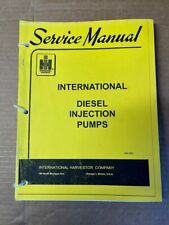 Vintage International Harvester Diesel Injection Pumps Service Manual ISS-1003 picture